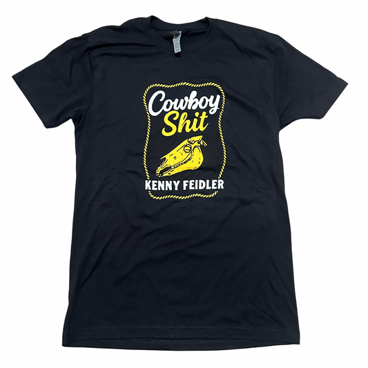 Cowboy Shit T-Shirt