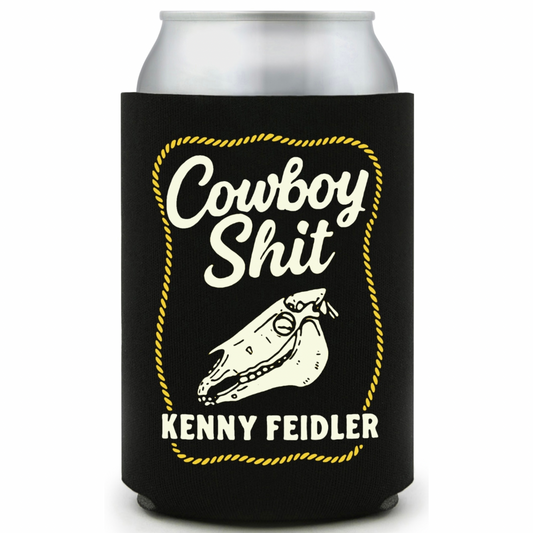 Cowboy Shit Koozie