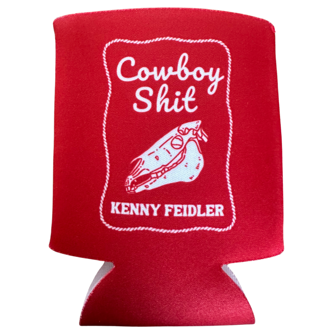 “Cowboy Shit” Koozie